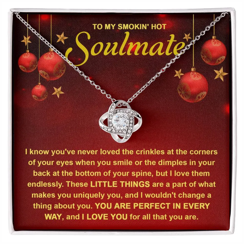To My Soulmate You Are Perfect In Every Way Love Knot Necklace, Christmas Gift For Her